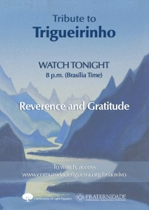 Sharing of Trigueirinho "Reverence and Gratitude"